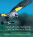 Parrots of Africa, Madagascar and the Mascarene Islands: Biology, Ecology and Conservation by Laubscher, Mike Perrin