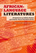 African-Language Literatures: Perspectives on Isizulu Fiction and Popular Black Television Series by Innocentia Jabulisile Mhlambi