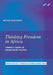 Thinking Freedom in Africa: Toward a Theory of Emancipatory Politics by Michael Neocosmos