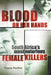 Blood on Her Hands: South Africa's most notorius female killers by Tanya Farber