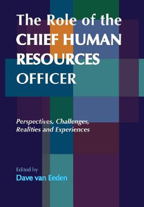 The Role of the Chief Human Resources Officer by Dave Van Eeden