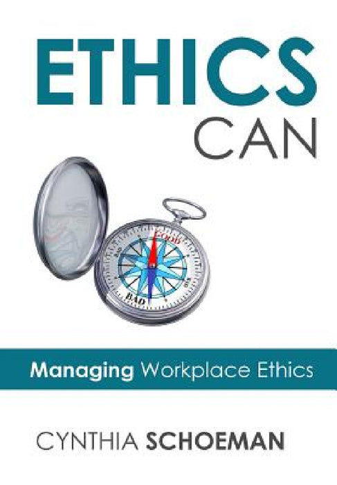 Ethics Can by Cynthia Schoeman
