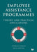 Employee Assistance Programmess: A guide for the SA practitioner by Nico Martins, Ophillia Ledimo