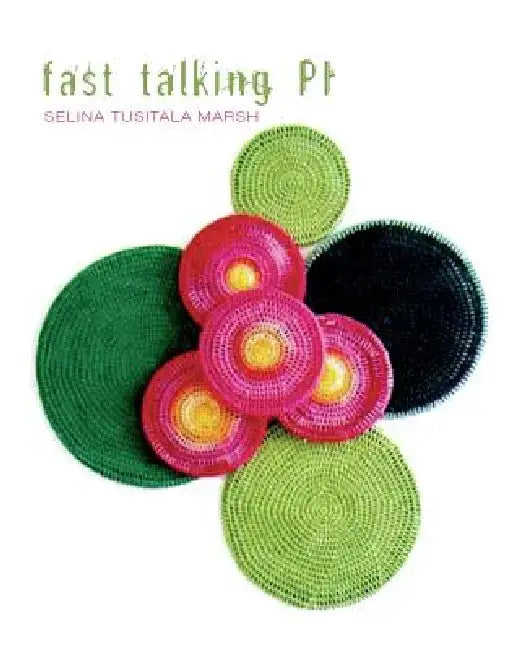 Fast Talking Pi by Selina Tusitala Marsh