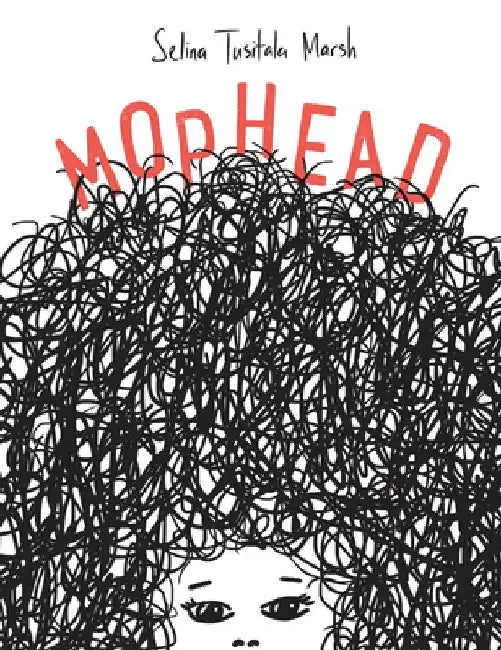 Mophead: How Your Difference Makes a Difference by Selina Tusitala Marsh
