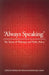Always Speaking: The Treaty of Waitangi and Public Policy by Veronica M. H. Tawhai, Katarina Gray-Sharp