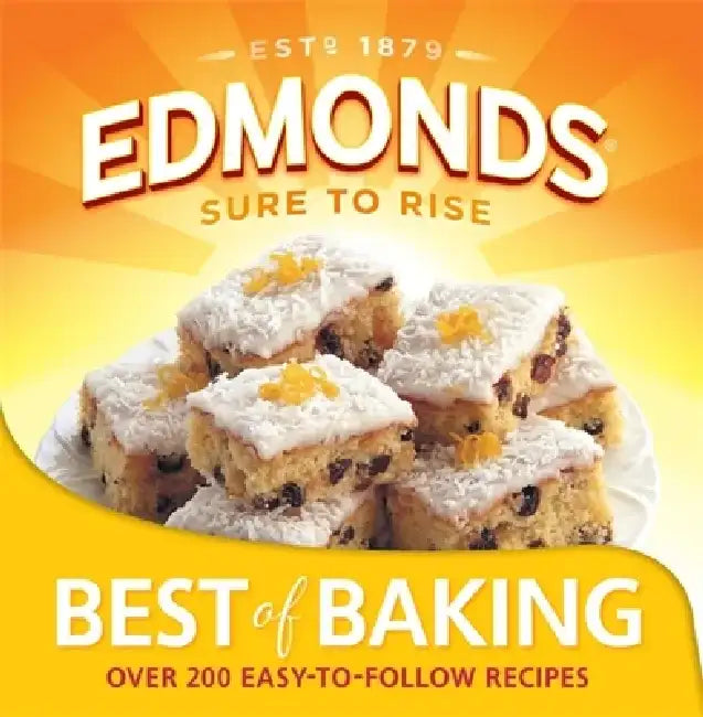Edmonds the Best of Baking by Goodman Fielder