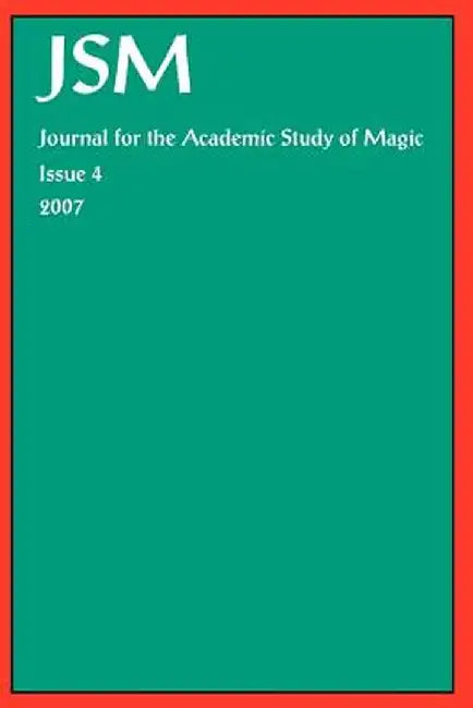 Journal for the Academic Study of Magic 4 by D. Green