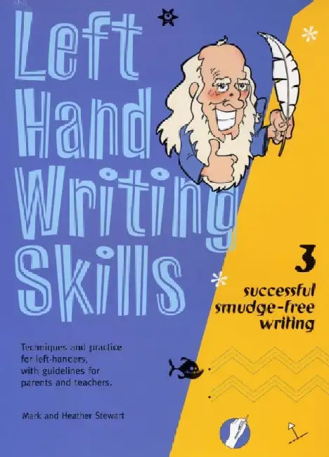 Left Hand Writing Skills by Heather Stewart