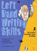 Left Hand Writing Skills by Heather Stewart