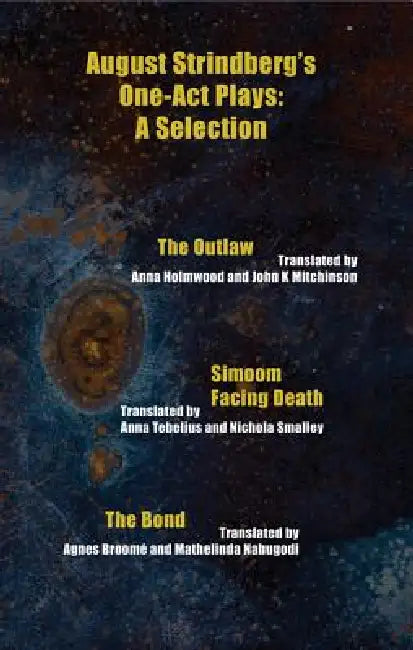 August Strindberg's One-Act Plays: A Selection by August Strindberg, Agnes Broome, Anna Holmwood