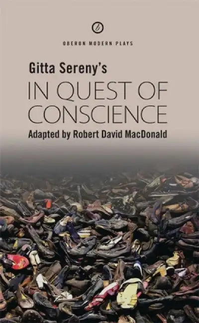 In Quest of Conscience by Robert David MacDonald