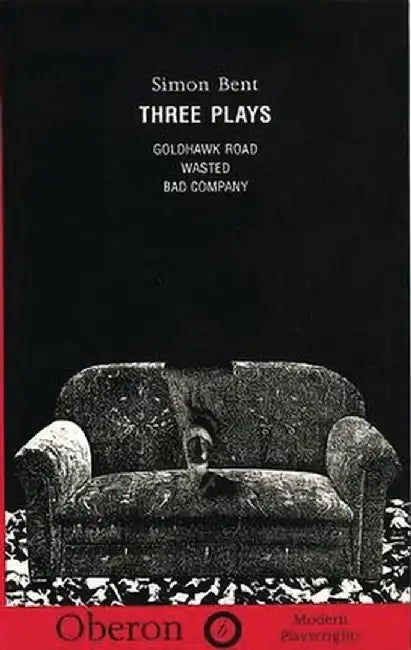 Three Plays (Bent) by Simon Bent