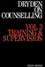 Dryden on Counselling: Training and Supervision by Windy Dryden