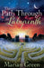 The Path Through the labyrinth by Marian Green
