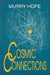 Cosmic Connections by Murry Hope