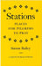 Stations: Places for Pilgrims to Pray by Simon Bailey