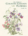Mary McMurtrie's Country Garden Flowers by Timothy Clark