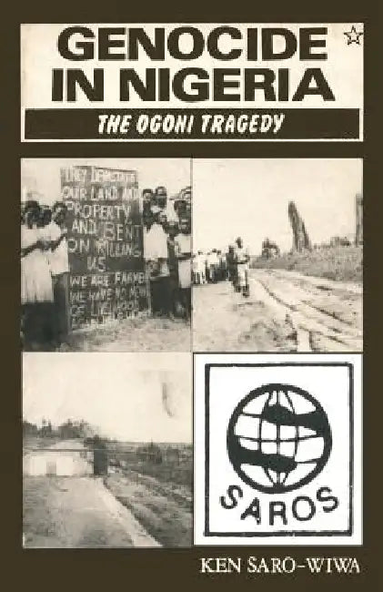 Genocide in Nigeria by Ken Saro-Wiwa