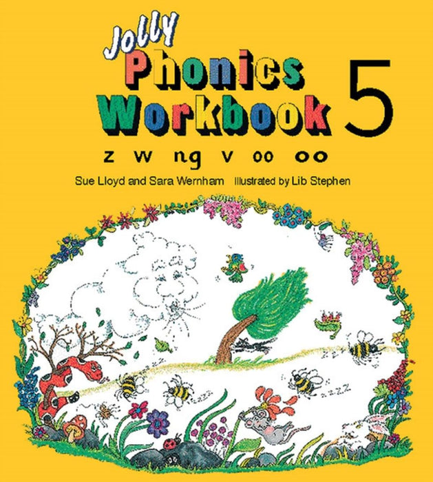 Jolly Phonics Workbook 5: z, w, ng, v, oo by Susan M. Lloyd