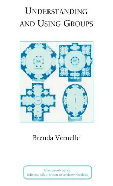 Understanding and Using Groups by B. Vernelle
