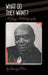 What Do They Want?: A Jazz Autobiography by Sammy Price
