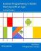 Android Programming in Kotlin: Starting With An App by Mike James