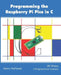 Programming The Raspberry Pi Pico In C by Harry Fairhead