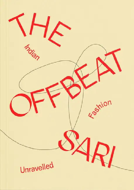 The Offbeat Sari by Priya Khanchandani