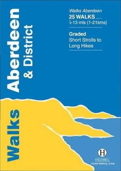 Walks Aberdeen and District by Richard Hallewell