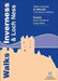 Walks Inverness and Loch Ness by John Wombell