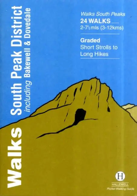 Walks South Peak District by Richard Hallewell