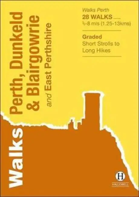 Walks Perth, Dunkeld & Blairgowrie by Alistair Lawson