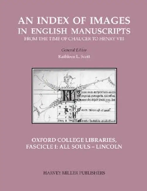Oxford College Libraries, Fascicle I: All Souls - Lincoln by Lynda Dennison