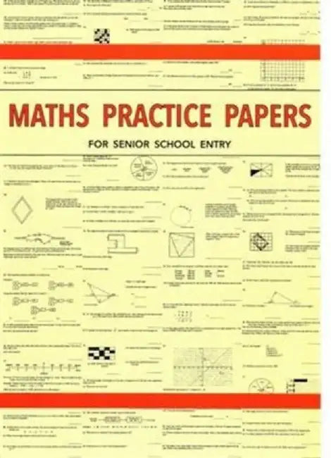 Maths Practice Papers for Senior School Entry by Peter Robson