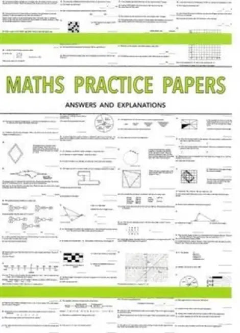 Maths Practice Papers for Senior School Entry - Answers and Explanations by Peter Robson