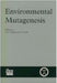 Environmental Mutagenesis by D.H. Phillips, S. Venitt