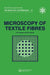 Microscopy of Textile Fibres by P. H. Greaves, B. P. Saville