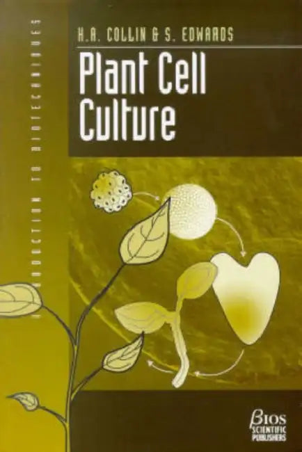 Plant Cell Culture by Hamish Collin