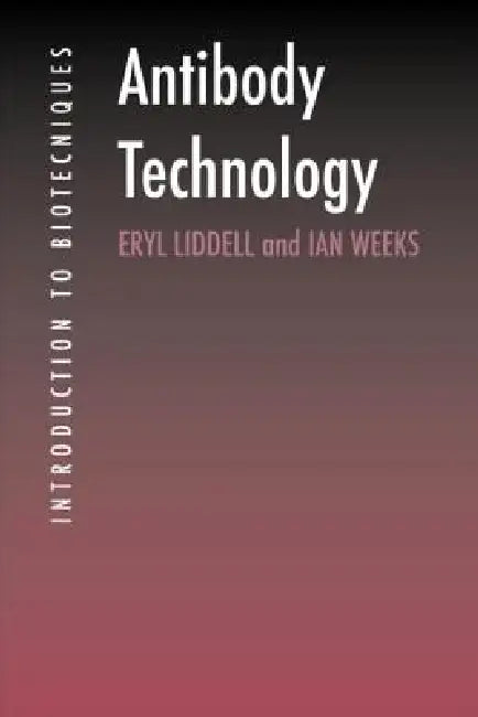 Antibody Technology by Eryl Liddell