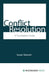 Conflict Resolution: A Foundation Guide by Susan Stewart, James Stewart