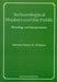 Archaeological Displays and the Public: Museology and Interpretation by Paulette M. McManus