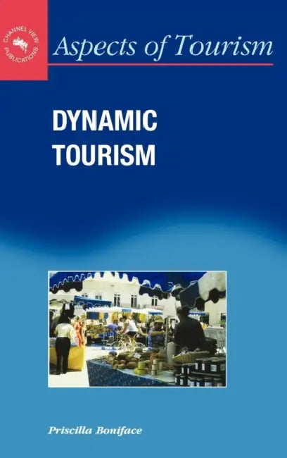 Dynamic Tourism by Priscilla Boniface