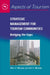 Strategic Management Tourism Communitihb: Bridging the Gaps by Peter E. Murphy, Ann E. Murphy