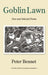 Goblin Lawn: New and Selected Poems by Peter Bennet