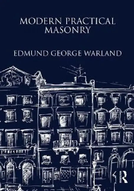 Modern Practical Masonry by Edmund Warland