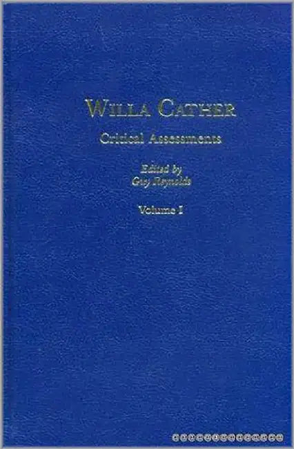 Willa Cather  (Vol. 4) by Guy Reynolds