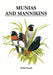 Munias and Mannikins by Mr Robin Restall