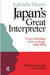 Lafcadio Hearn: Japan's Great Interpreter: A New Anthology of His Writings 1894-1904 by Louis Allen, Jean Wilson