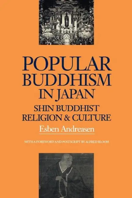 Popular Buddhism in Japan: Buddhist Religion & Culture by Esben Andreasen